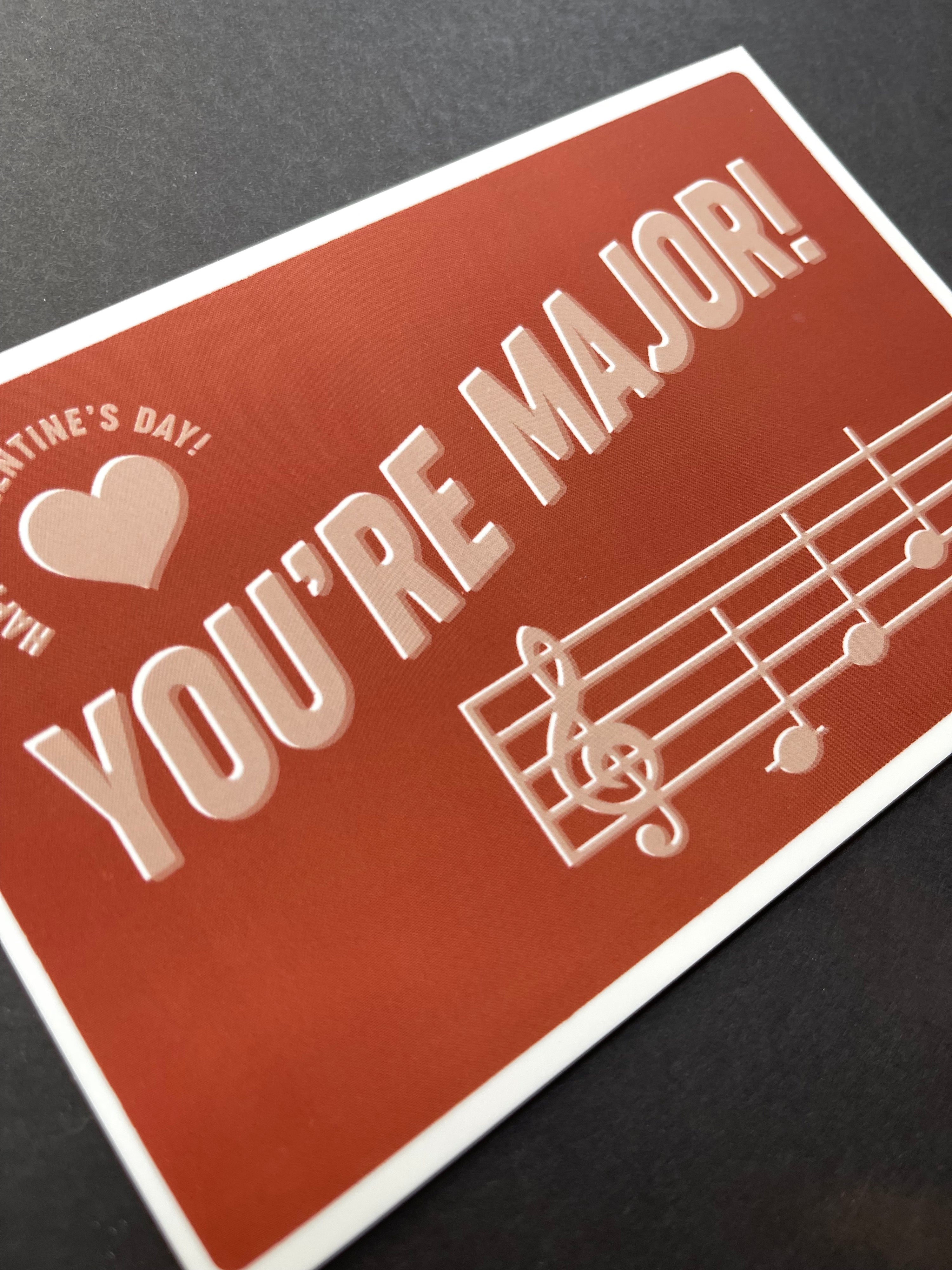 You're Major! Valentine's Day Music Postcard